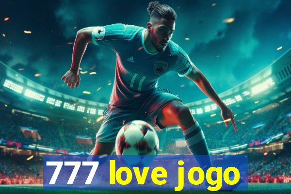 777 love jogo